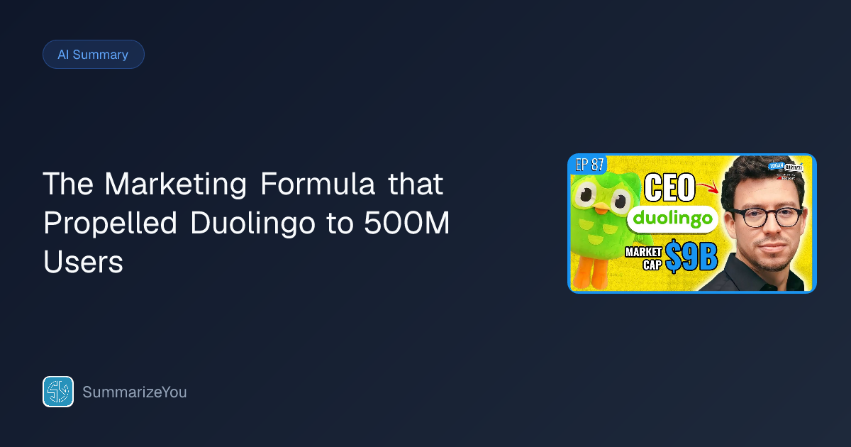 Summary of The Marketing Formula that Propelled Duolingo to 500M Users ...