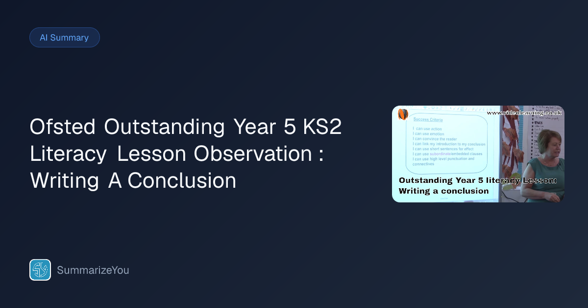 Summary of Ofsted Outstanding Year 5 KS2 Literacy Lesson Observation ...