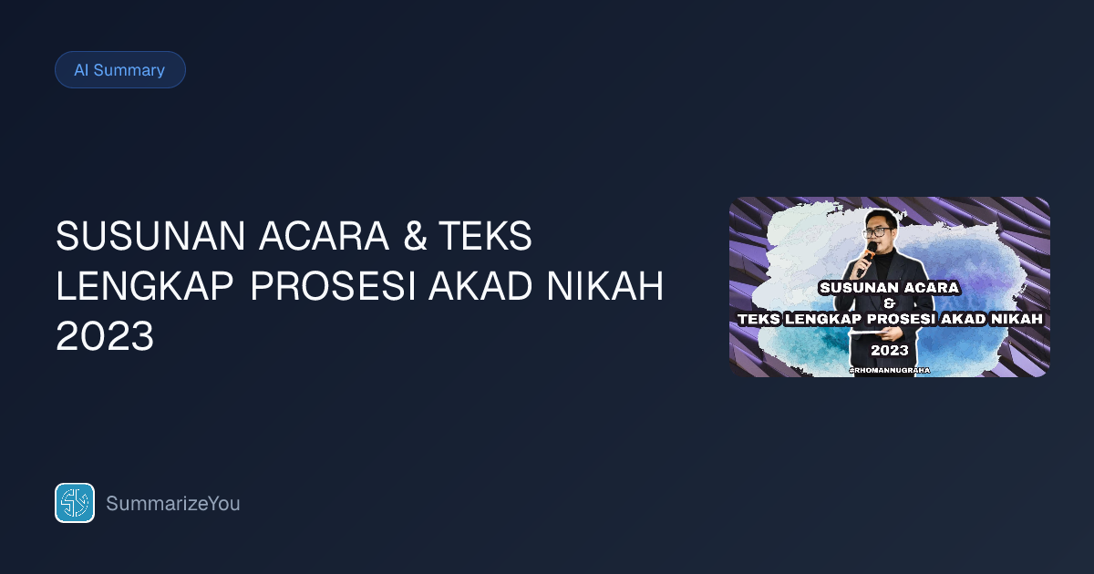 Summary of SUSUNAN ACARA & TEKS LENGKAP PROSESI AKAD NIKAH 2023 ...