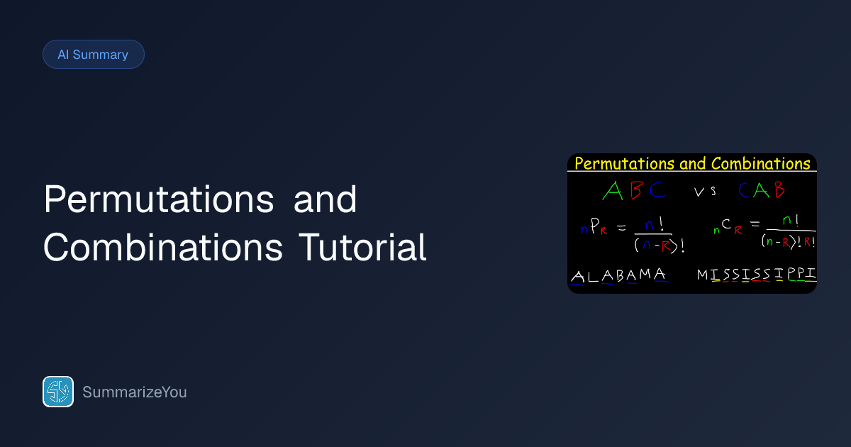 Summary of Permutations and Combinations Tutorial - SummarizeYou