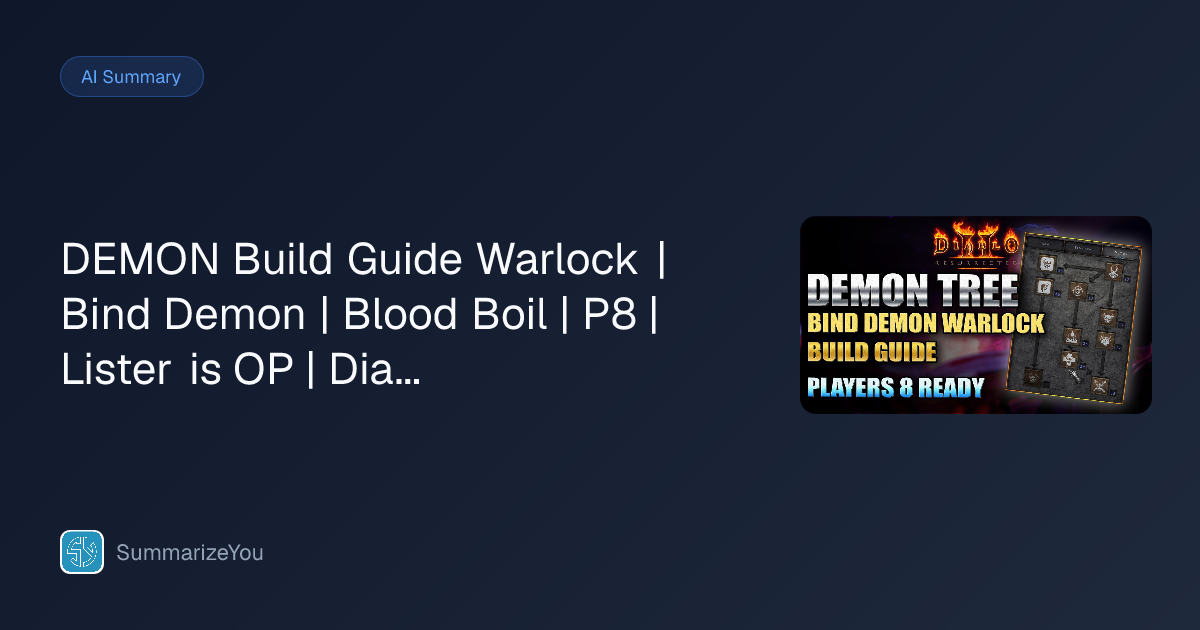 Summary of DEMON Build Guide Warlock | Bind Demon | Blood Boil | P8 ...