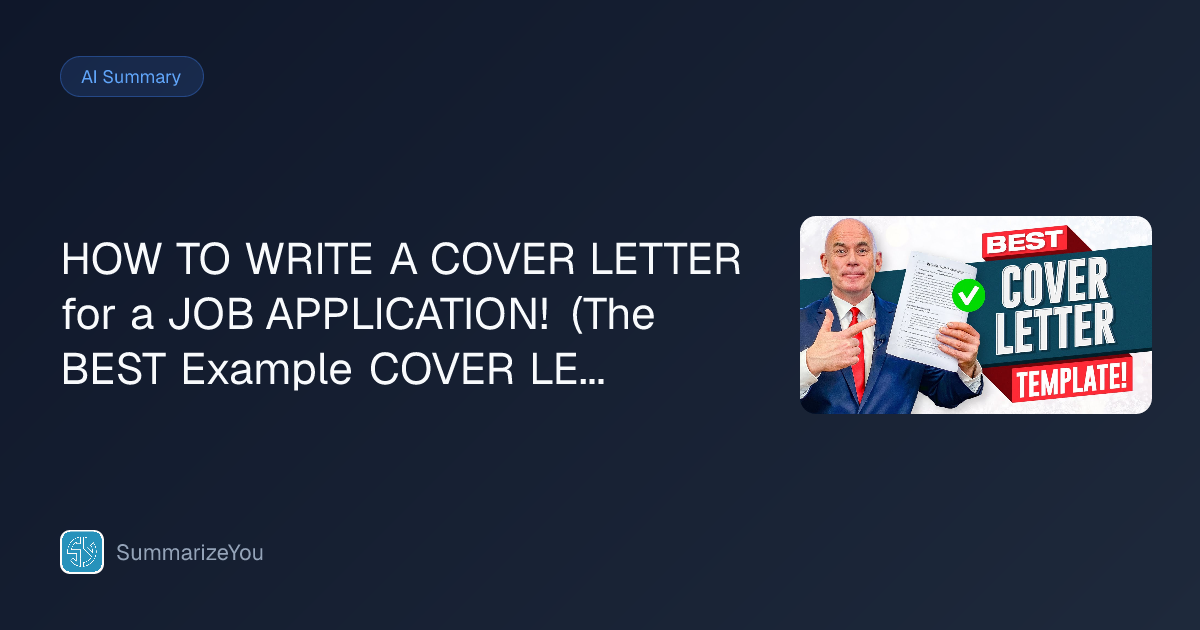 Resumen de HOW TO WRITE A COVER LETTER for a JOB APPLICATION! (The BEST ...