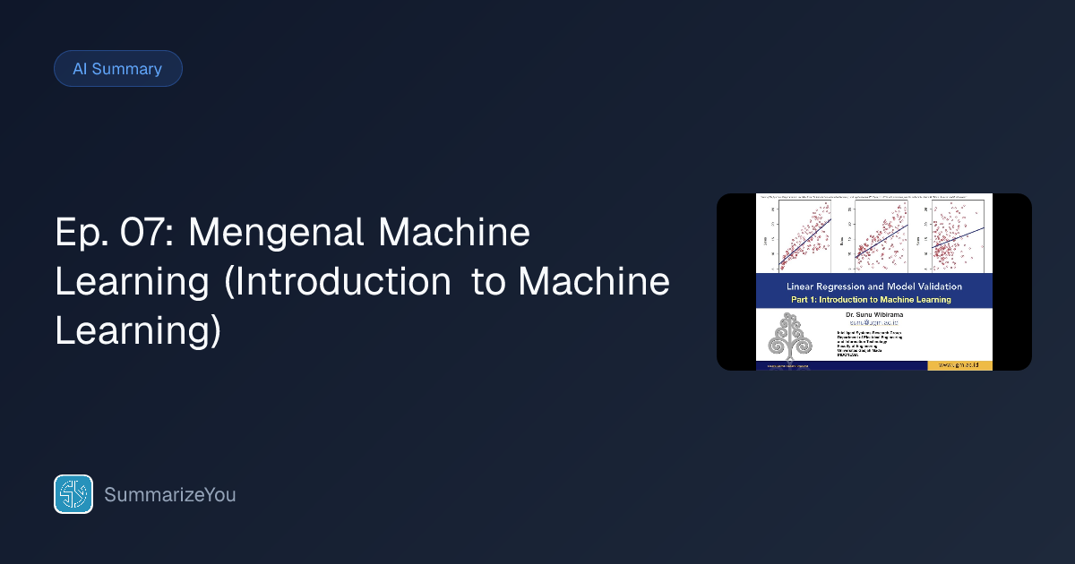 Resumen de Ep. 07: Mengenal Machine Learning (Introduction to Machine ...