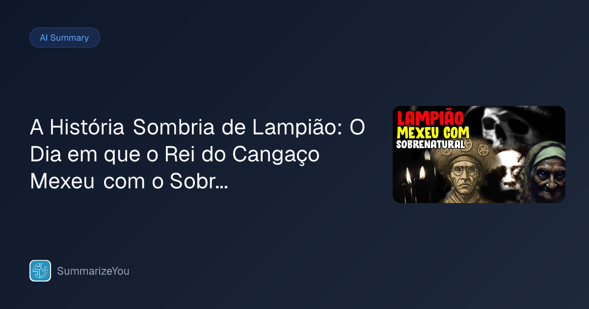 Resumen de A História Sombria de Lampião: O Dia em que o Rei do Cangaço ...