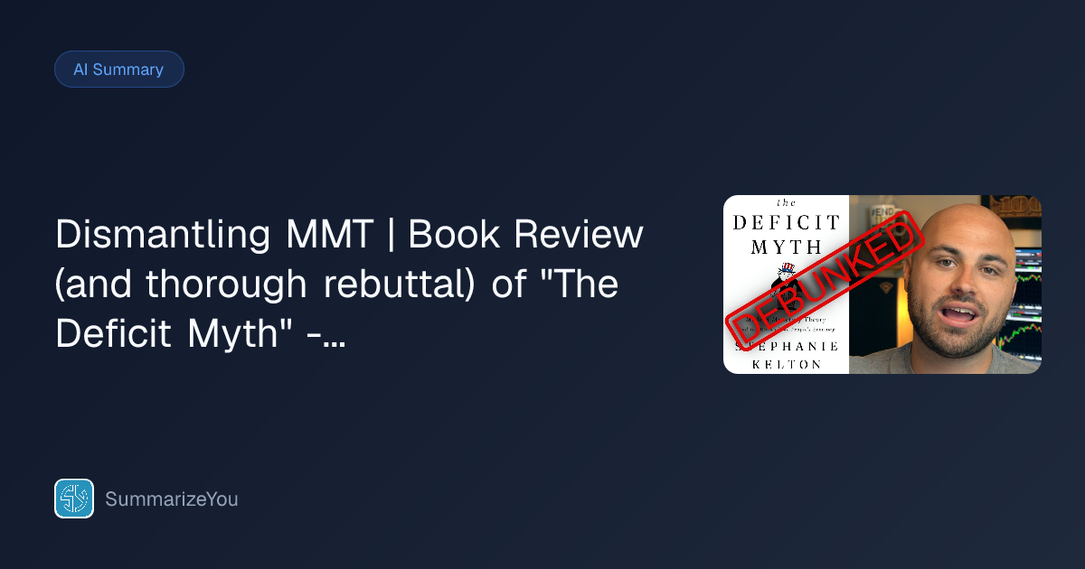 Resumen de Dismantling MMT | Book Review (and thorough rebuttal) of ...