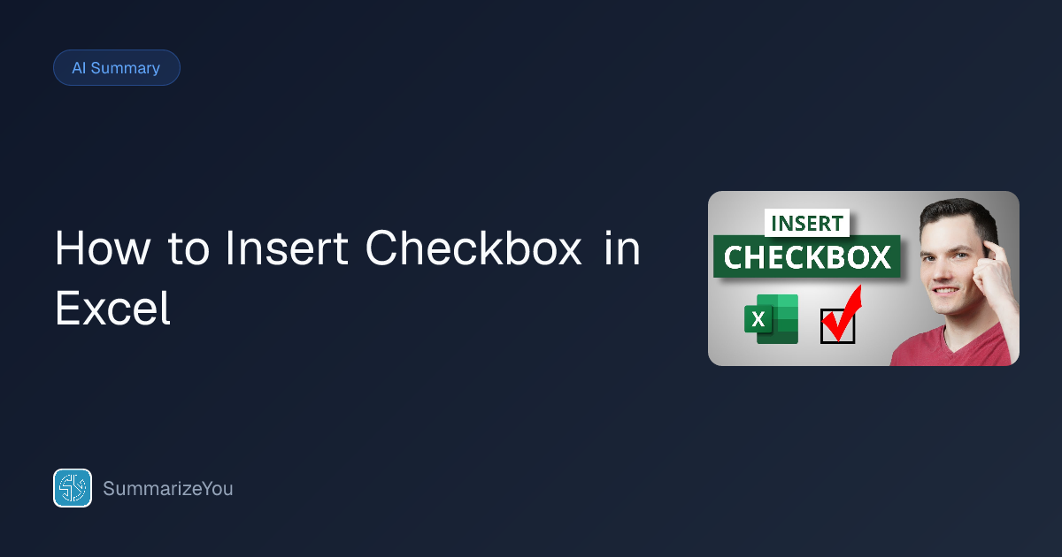 Resumen de How to Insert Checkbox in Excel - SummarizeYou