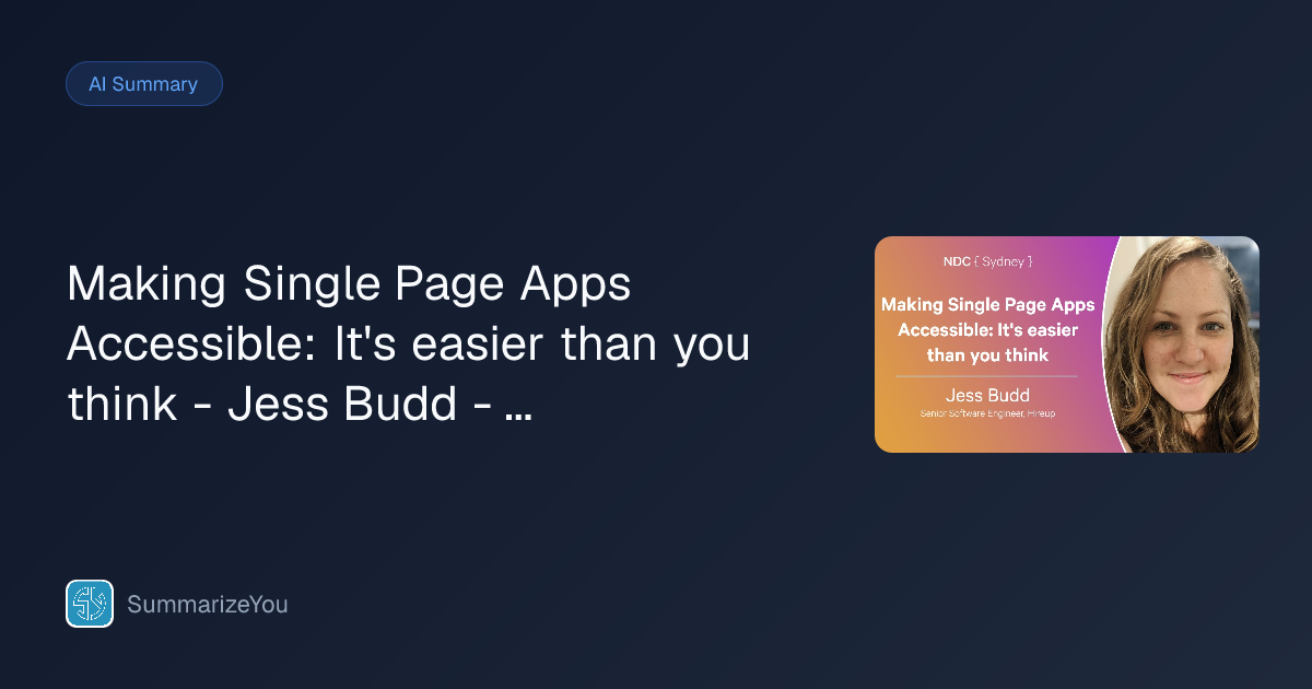 Resumen de Making Single Page Apps Accessible: It's easier than you ...