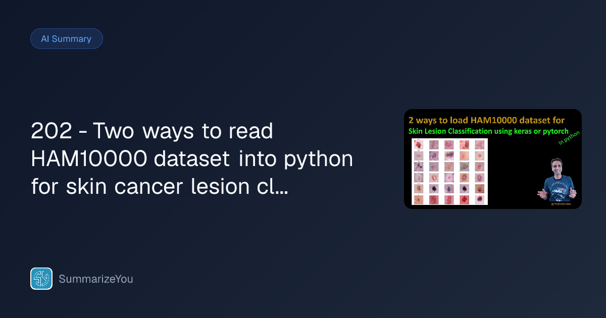 202 - Two ways to read HAM10000 dataset into python for skin cancer ...