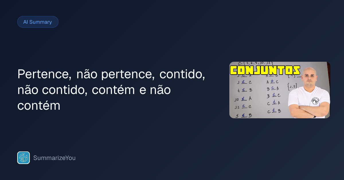 Resumo de Pertence, não pertence, contido, não contido, contém e não ...