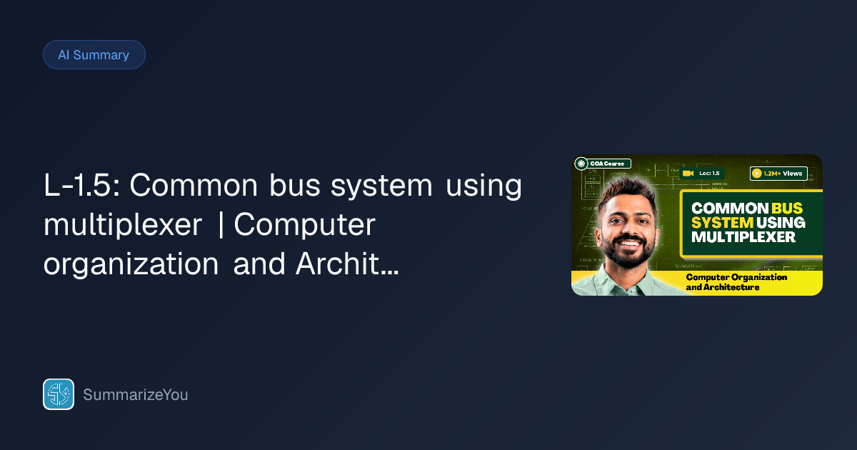 L-1.5: Common bus system using multiplexer | Computer organization and ...